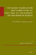 The Arabic Translation and Commentary of Yefet Ben 'eli the Karaite on the Book of Joshua: Karaite Texts and Studies Volume 7