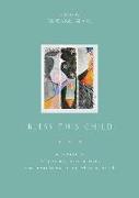 Bless This Child: A Treasury of Poems, Quotations and Readings to Celebrate Birth