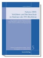 Natura 2000: Verfahren und Rechtsschutz im Rahmen der FFH-Richtlinie