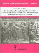 Die Darstellung des ungläubigen Thomas in der italienischen Kunst bis um 1500 unter Berücksichtigung der lukanischen Ostentatio Vulnerum