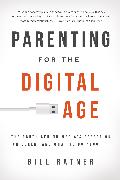 Parenting for the Digital Age