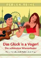 Das Glück is a Vogerl