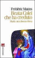 Beata Colei Che Ha Creduto: Maria, Una Donna Ebrea