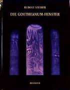 Die Goetheanum-Fenster