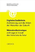 Digitales Gedächtnis /Mémoire électronique