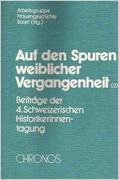 Auf den Spuren weiblicher Vergangenheit