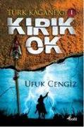 Türk Kaganligi 1 - Kirik Ok