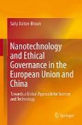 Nanotechnology and Ethical Governance in the European Union and China