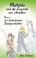 Mathilda und die Legende von Astallien