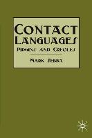 Contact Languages: Pidgins and Creoles