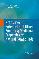 Antitumor Potential and other Emerging Medicinal Properties of Natural Compounds