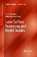 Laser Surface Processing and Model Studies