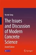 The Issues and Discussion of Modern Concrete Science