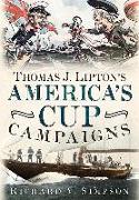 Thomas J. Lipton's America's Cup Campaigns