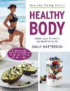 Healthy Body: Balance Your Hormones and Shred Fat for Life