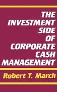 The Investment Side of Corporate Cash Management