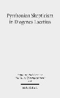 Pyrrhonian Skepticism in Diogenes Laertius