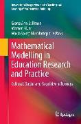 Mathematical Modelling in Education Research and Practice