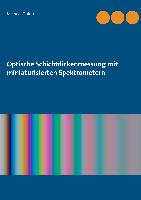 Optische Schichtdickenmessung mit miniaturisierten Spektrometern