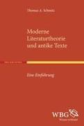 Moderne Literaturtheorie und antike Texte