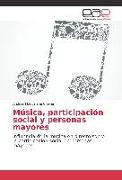 Música, participación social y personas mayores