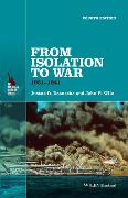 From Isolation to War