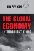 The Global Economy in Turbulent Times