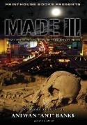 Made III, Death Before Dishonor, Beware Thine Enemies Deceit. (Book 3 of Made Crime Thriller Trilogy)