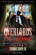 Overlords Karma, Miami's Urban Chronicles, Volume 1