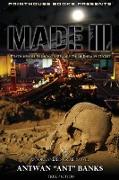 Made III, Death Before Dishonor, Beware Thine Enemies Deceit. (Book 3 of Made Crime Thriller Trilogy)