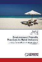 Environment Friendly Practices In Hotel Industry
