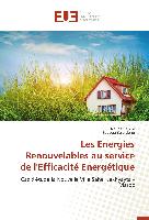 Les Energies Renouvelables au service de l'Efficacité Energétique