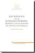 Los servicios en la economía europea : desafíos e implicaciones de política económica