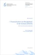 Finanzsituation von Bergbahnen in der Schweiz 2013/2014