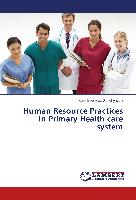 Human Resource Practices in Primary Health care system