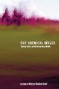 Our Chemical Selves