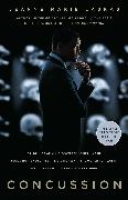 Concussion (Movie Tie-in Edition)