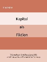 Kapital als Fiktion