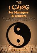 The I Ching for Managers & Leaders