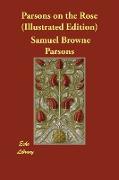 Parsons on the Rose (Illustrated Edition)