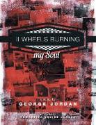 II Wheels Burning - My Soul