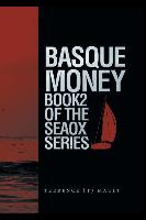 Basque Money - Book 2 of the Seaox Series