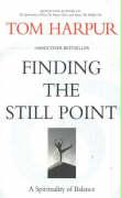 Finding the Still Point: A Spiritual Response to Stress