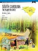 South Carolina -- The Palmetto State