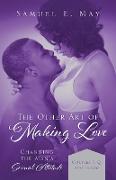 The Other Art of Making Love