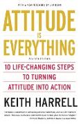 Attitude is Everything Rev Ed
