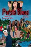 Persia Blues, Volume 2: Love and War