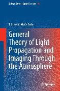 General Theory of Light Propagation and Imaging through the Atmosphere