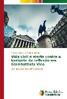 Vida civil e alerta contra a barbárie da reflexão em Giambattista Vico