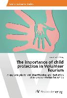 The importance of child protection in Volunteer Tourism